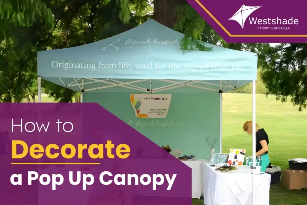how to decorate a pop up canopy